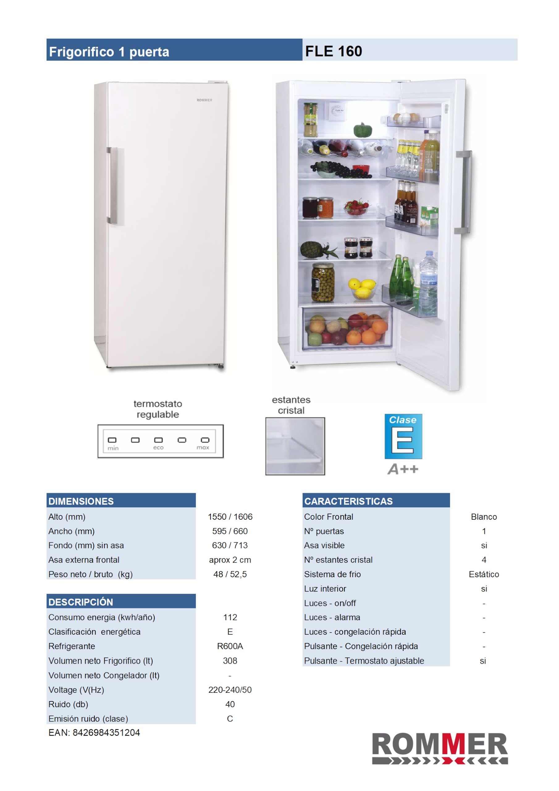 ROMMER Frigorifico FLE 160, Capacidad 308 litros, Color Blanco
