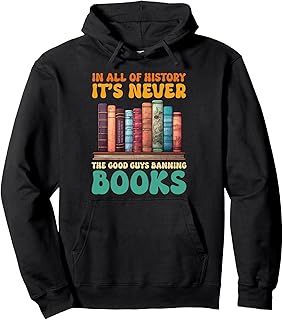 It's Never The Good Guys Banning Books Vintage Banned Books Pullover Hoodie