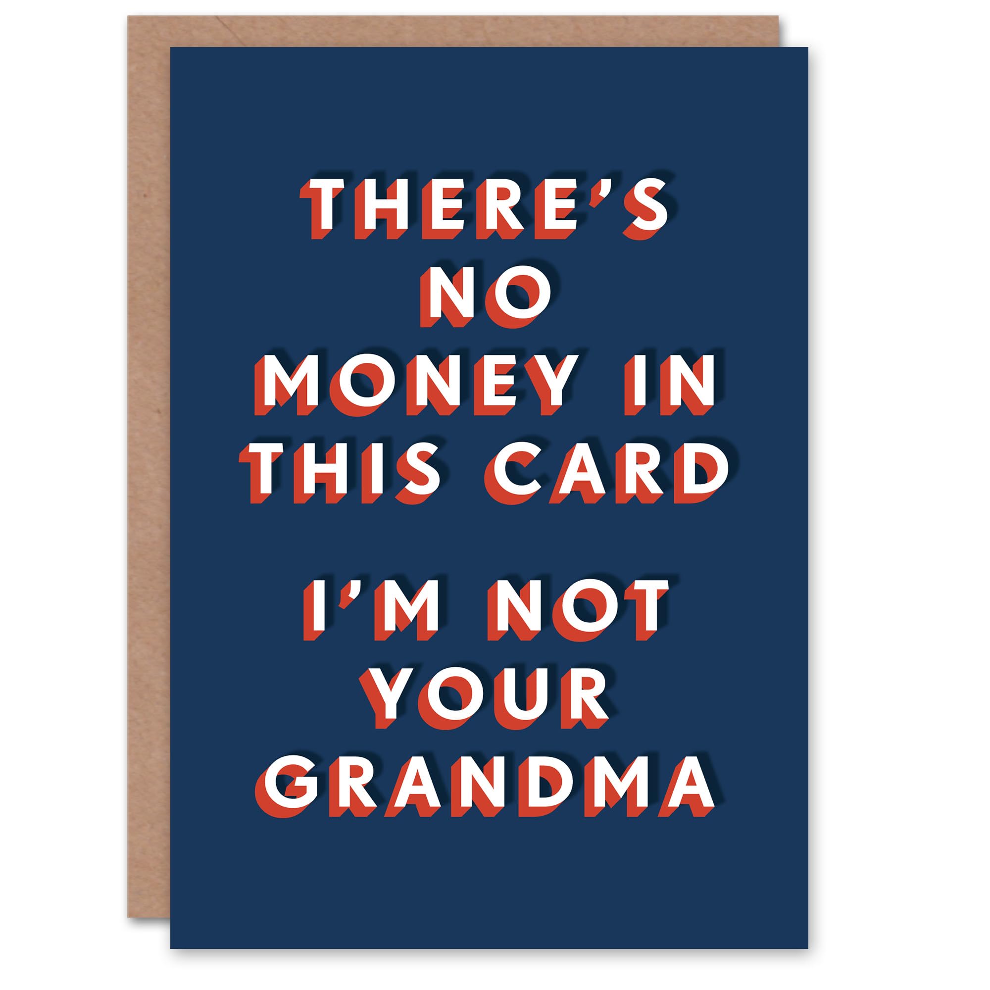 Artery8 There Is No Money Inside Not Your Grandma Funny For Him Birthday Card