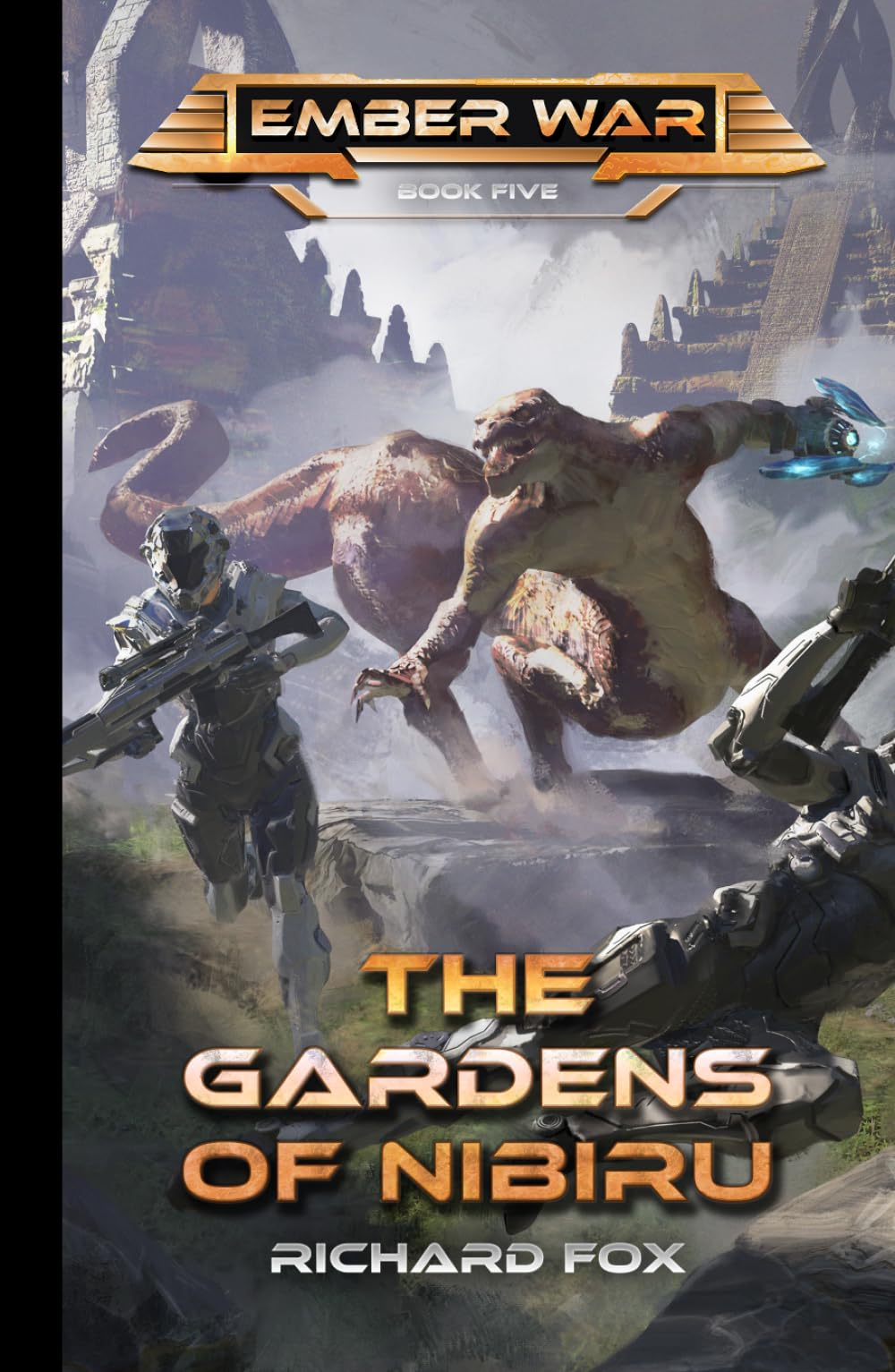 The Gardens of Nibiru (The Ember War Saga)