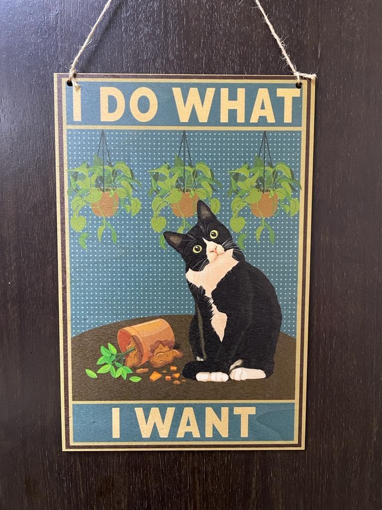 Hanging Wall Decor Signs with Cute & Funny Quotes for Cat Dog Pet Lovers (I Do What I Want) - 20 cm. x 30 cm.