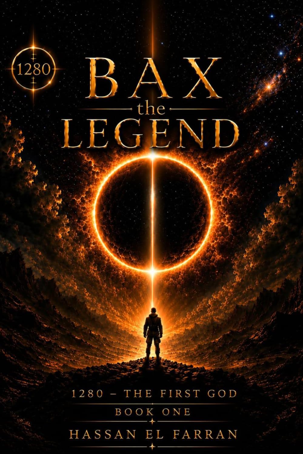 1280: The First God — Book I: Bax the Legend (The 1280 Saga)