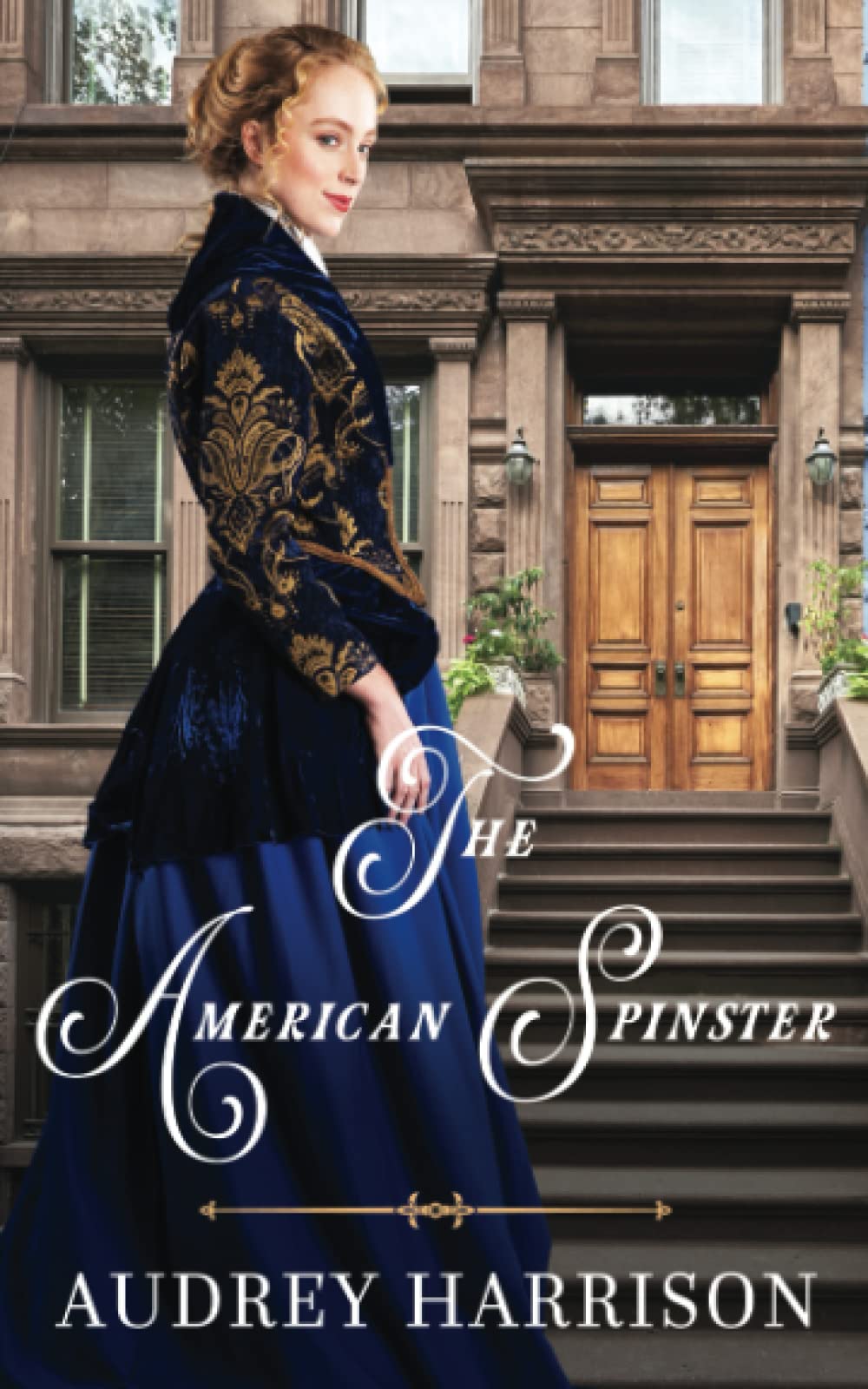 The American Spinster (The Spinster Series)