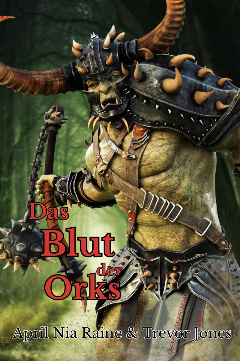 Das Blut der Orks (Die Ritter von Airygon)