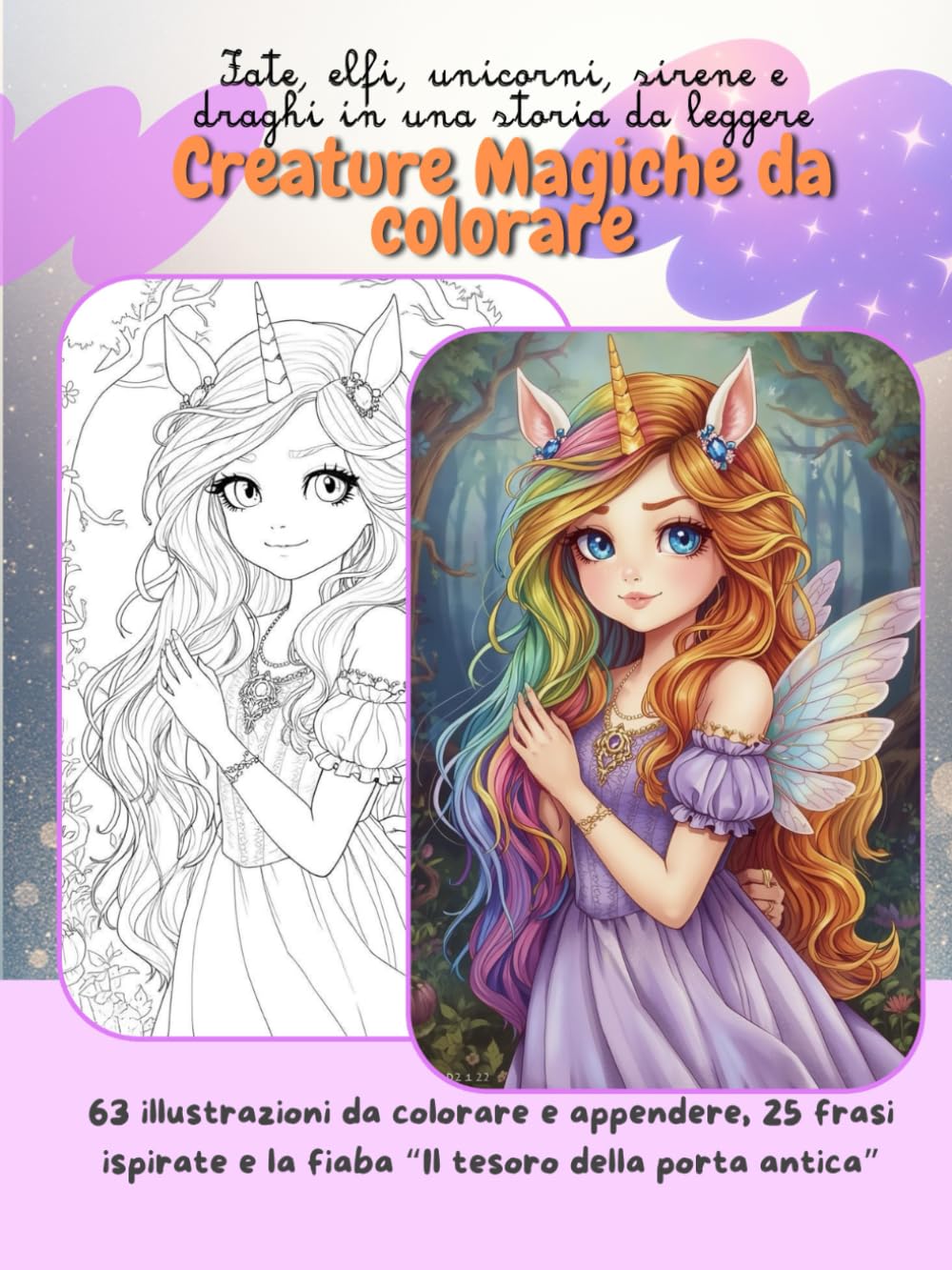 Creature magiche da colorare: Fate, elfi, unicorni, sirene e draghi in una storia da leggere