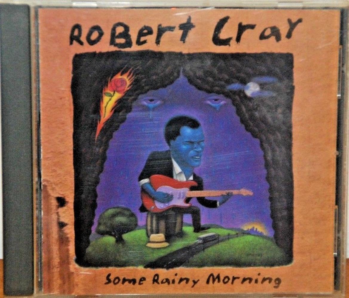 Robert Cray ‎CD Some Rainy Morning / Mercury 526 928-2 Sealed