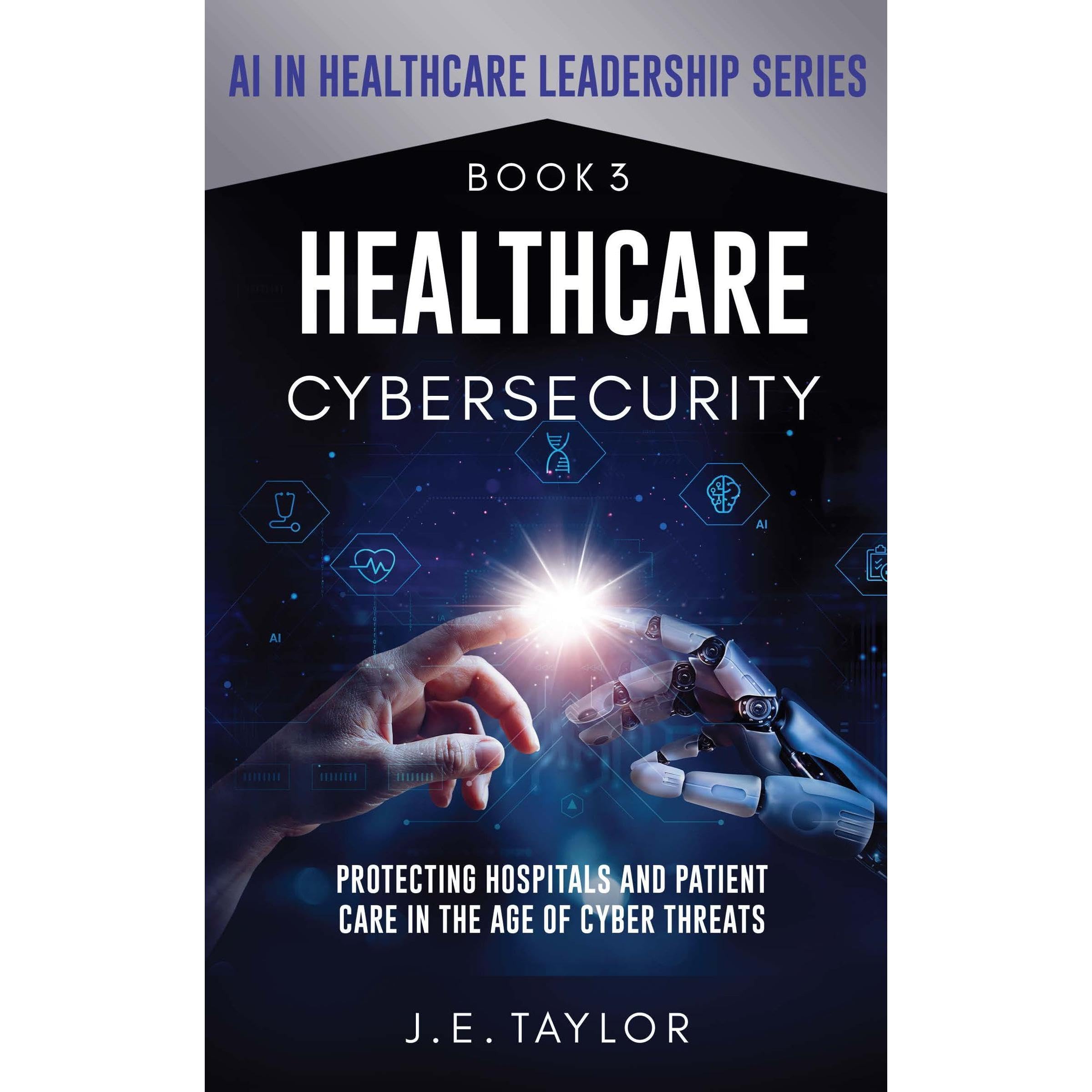 Healthcare Cybersecurity