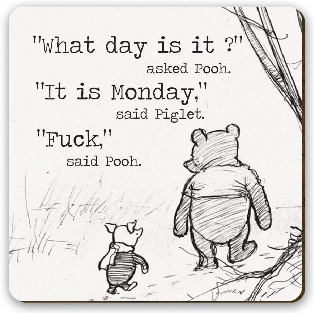 Sarcastic Funny Pooh Monday Friend Gift Coaster