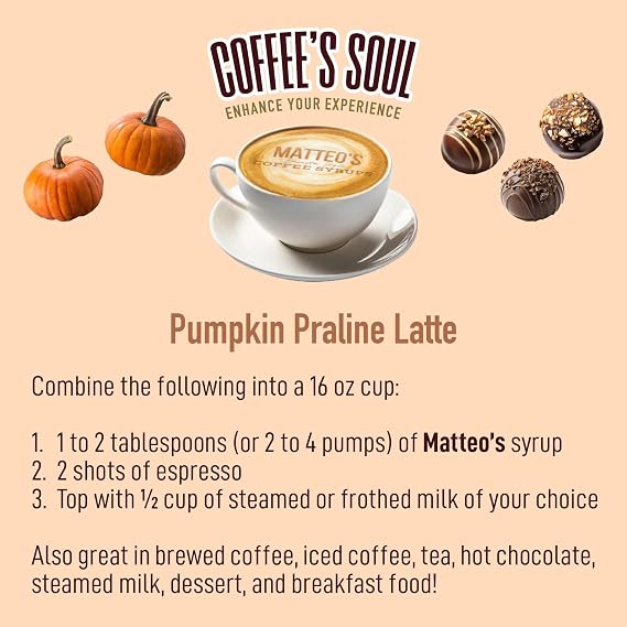 Matteo's Pumpkin Praline Syrup for Coffee, Lattes, Cappuccinos & Desserts Sugar-Free Sweetener for Beverages, Keto Friendly, Zero Calories, Indulgent Flavor, Non-Alcoholic, 33.8oz (6pk)