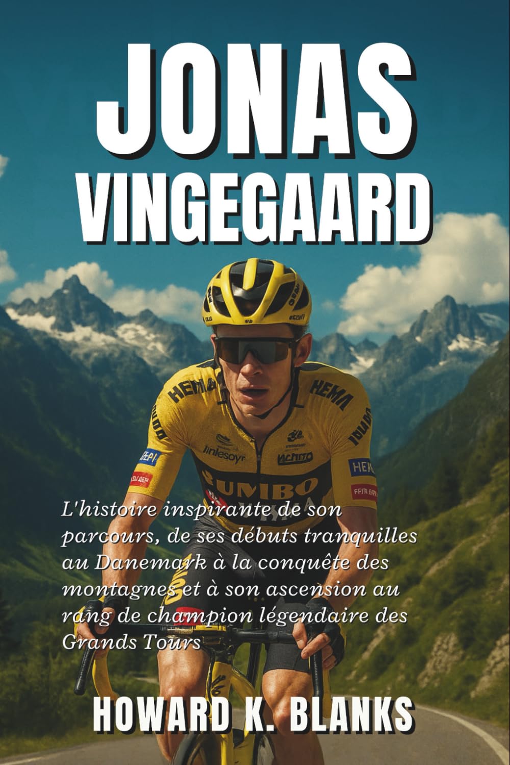Jonas Vingegaard: L'histoire inspirante de son parcours, de ses débuts tranquilles au Danemark à la conquête des montagnes et à son ascension au rang de champion légendaire des Grands Tours