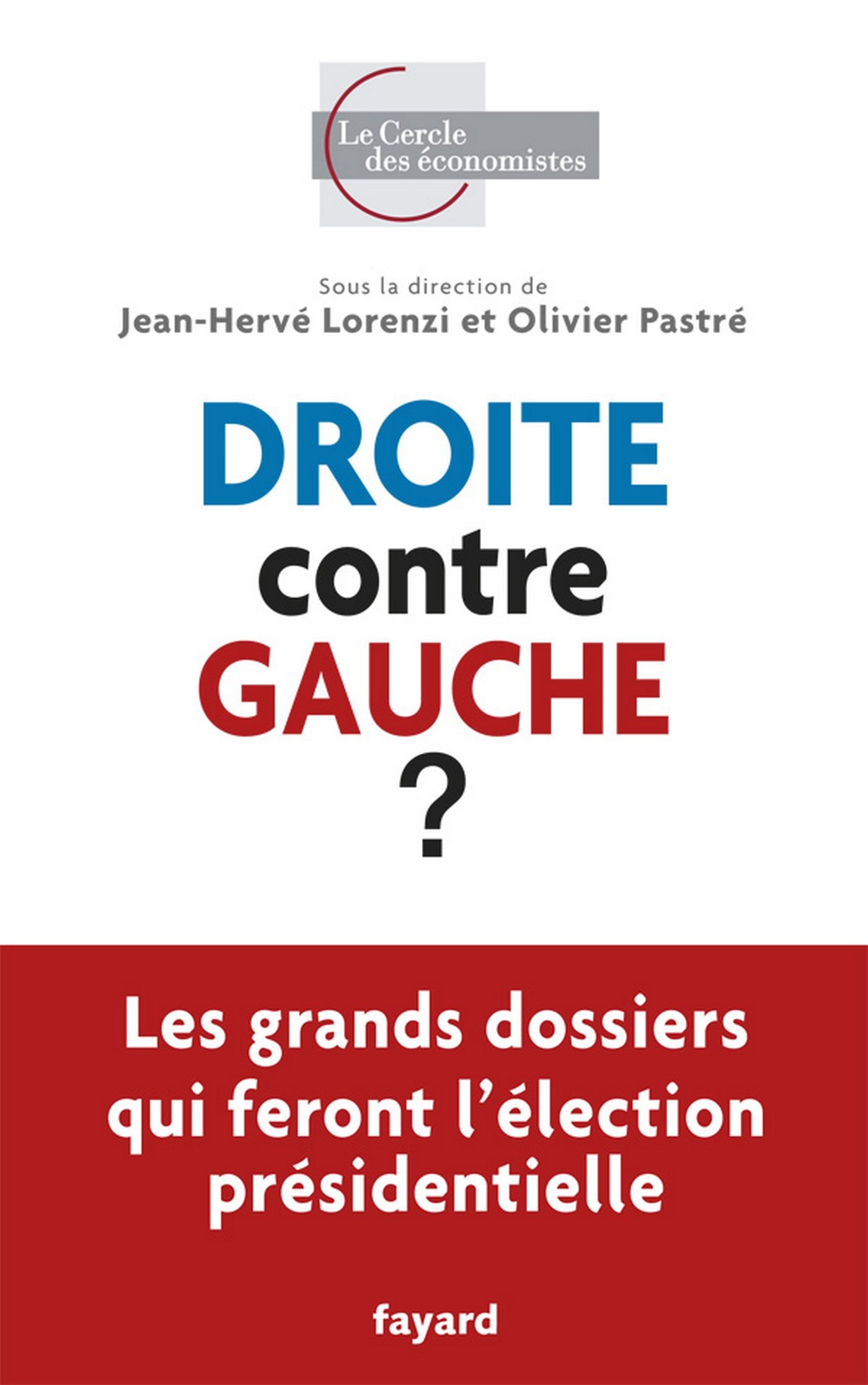 Droite contre gauche (Documents) (French Edition)