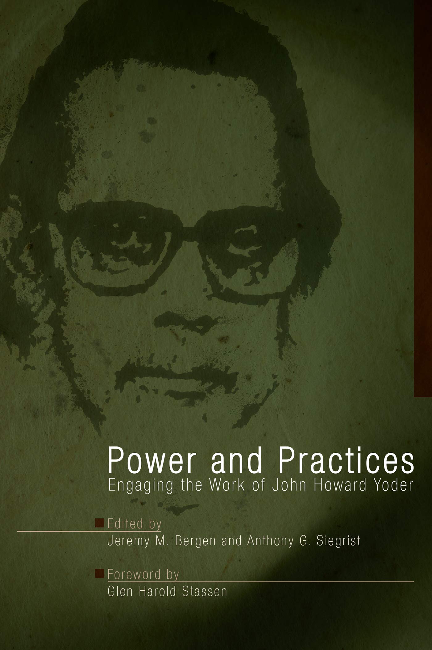 Buy Power and Practices: Engaging the Work of John Howard Yoder — BookShops.in