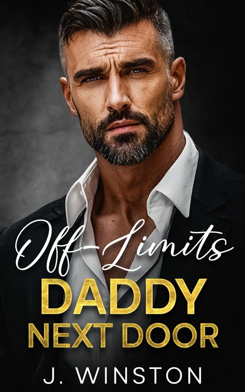 Off-Limits Daddy Next Door: An Enemies To Lovers Age Gap Romance