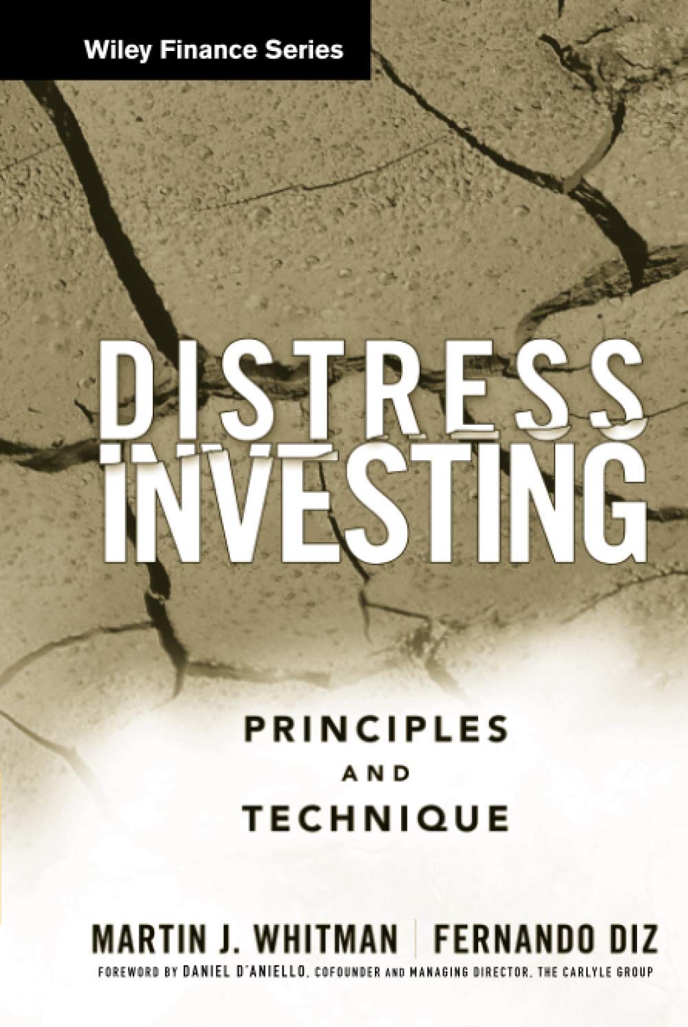 Distress Investing: Principles and Technique: 397 (Wiley Finance, 397)