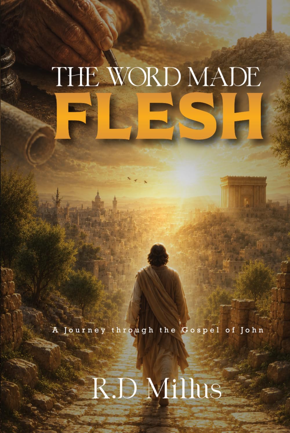 THE WORD MADE FLESH: A JOURNEY THROUGH THE GOSPEL OF JOHN