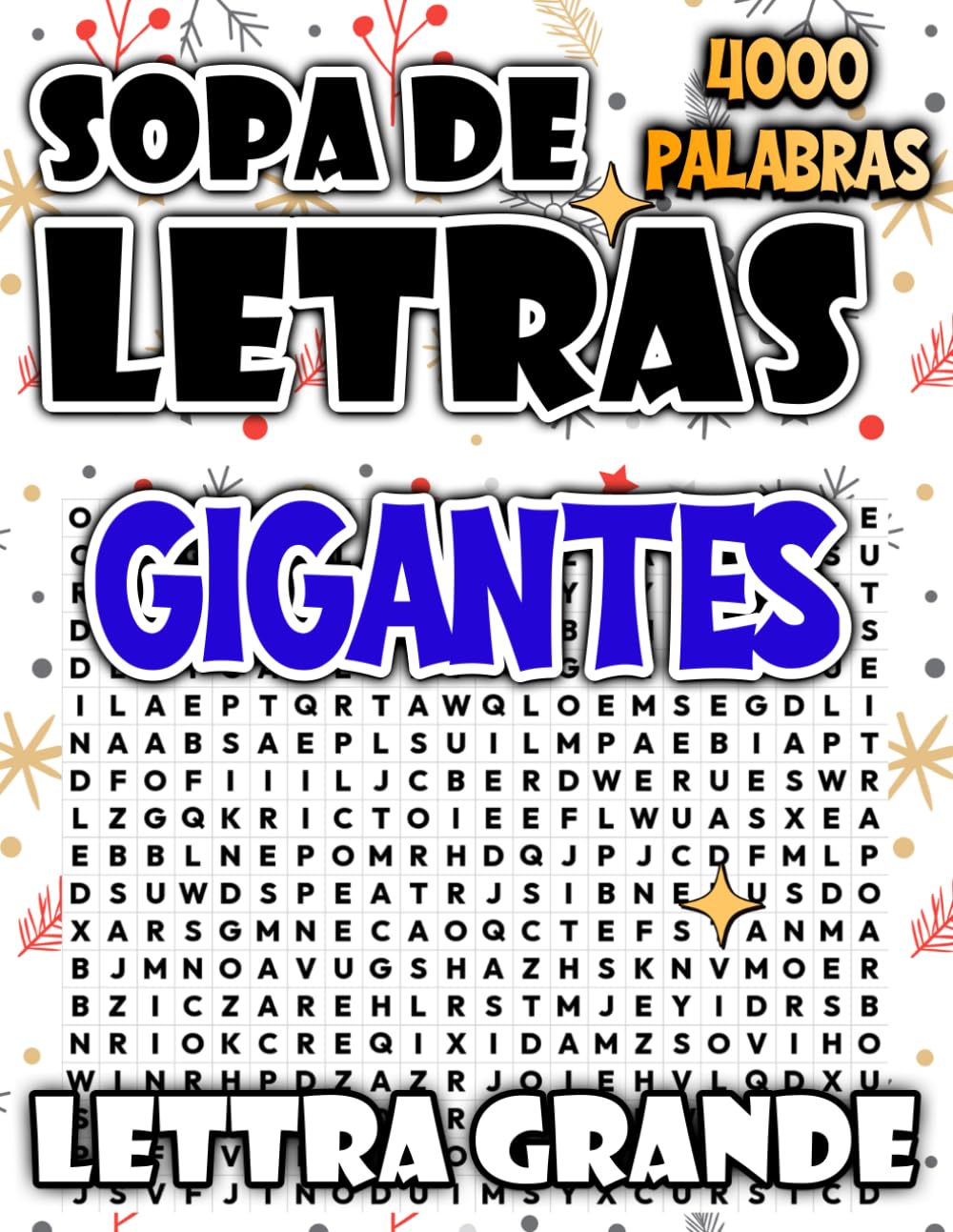 Sopas de Letras Gigantes: 4000 Puzzles Letra Grande para Horas de Diversión