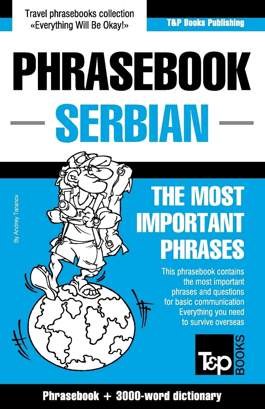 English-Serbian phrasebook and 3000-word topical vocabulary: 263 (American English Collection)