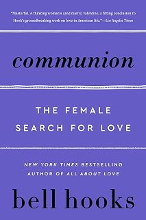 Communion: The Female Search for Love (Love Song to the Nation, 2)