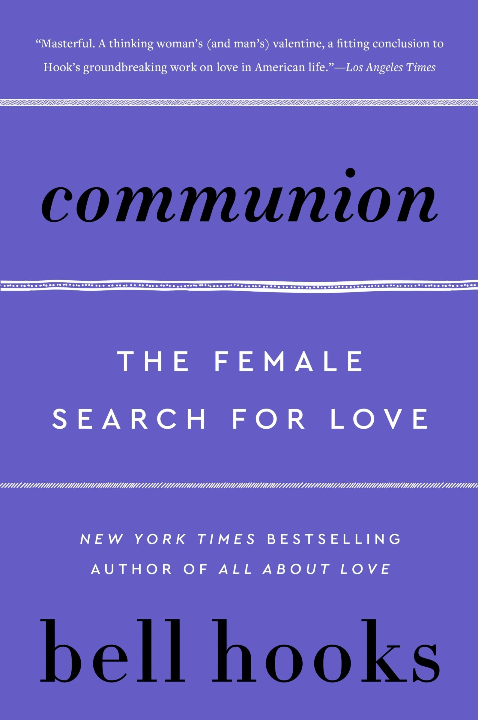 Communion: The Female Search for Love: 2 (Love Song to the Nation, 2)