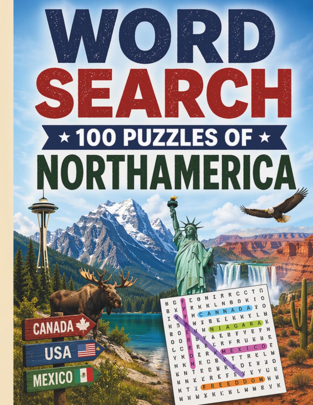 WORD SEARCH: 100 PUZZLES OF NORTH AMERICA CONTINENT
