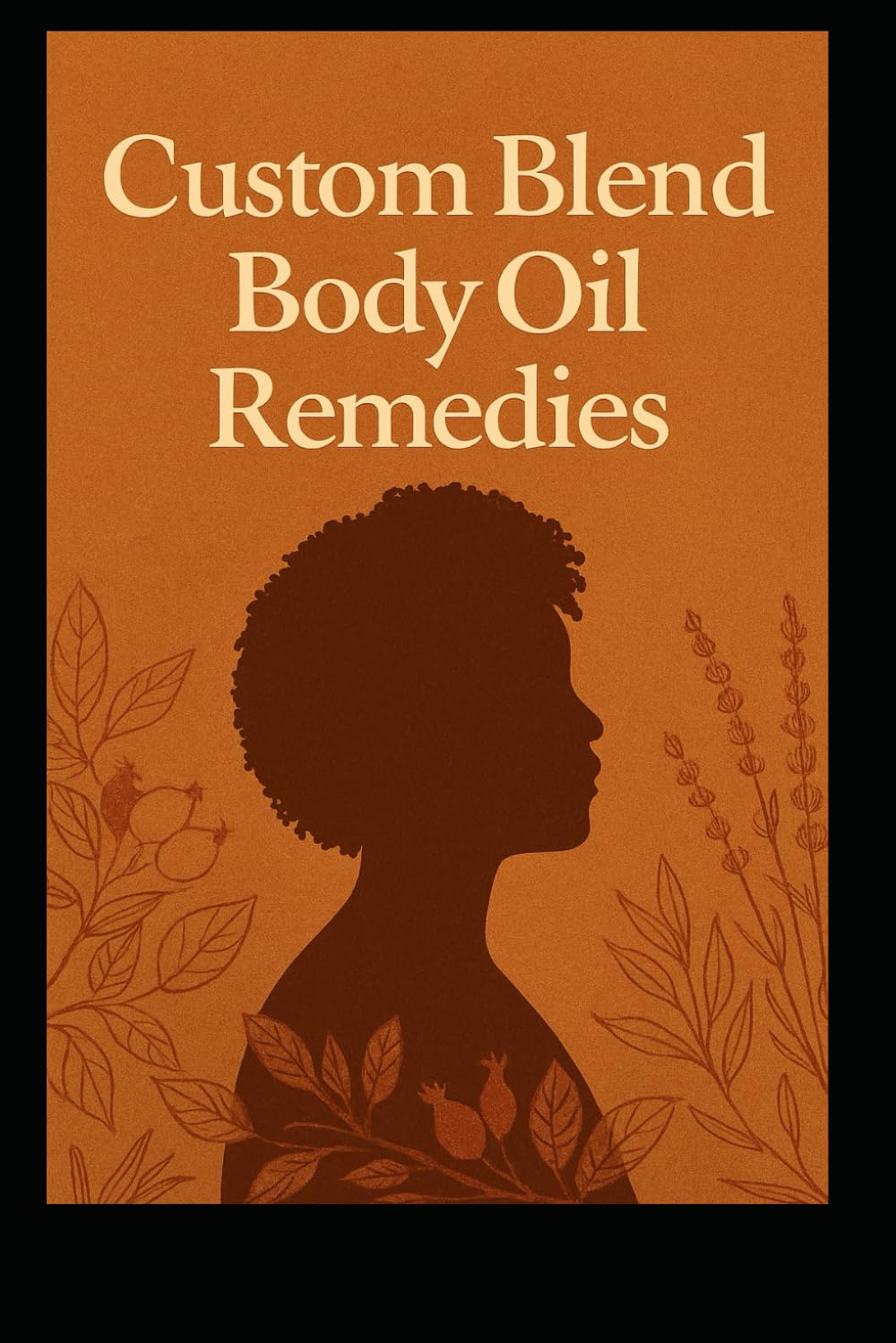 Independently Published Custom Blend Body Oil Recipes