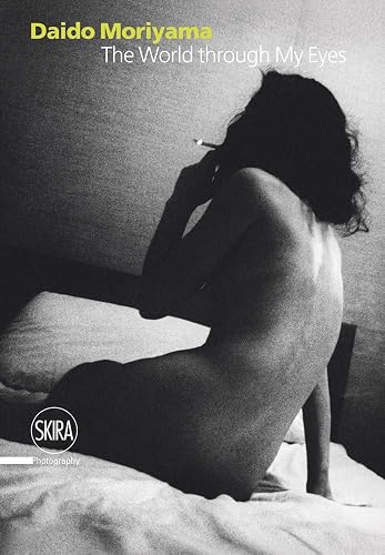 Daido Moriyama: The World through My Eyes