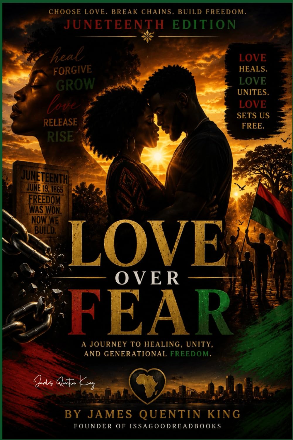 LOVE over FEAR: Juneteenth Edition