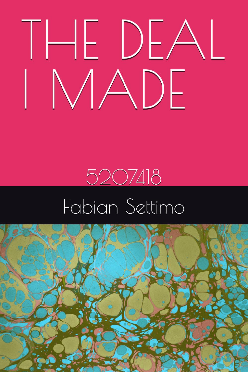 THE DEAL I MADE: 5207418