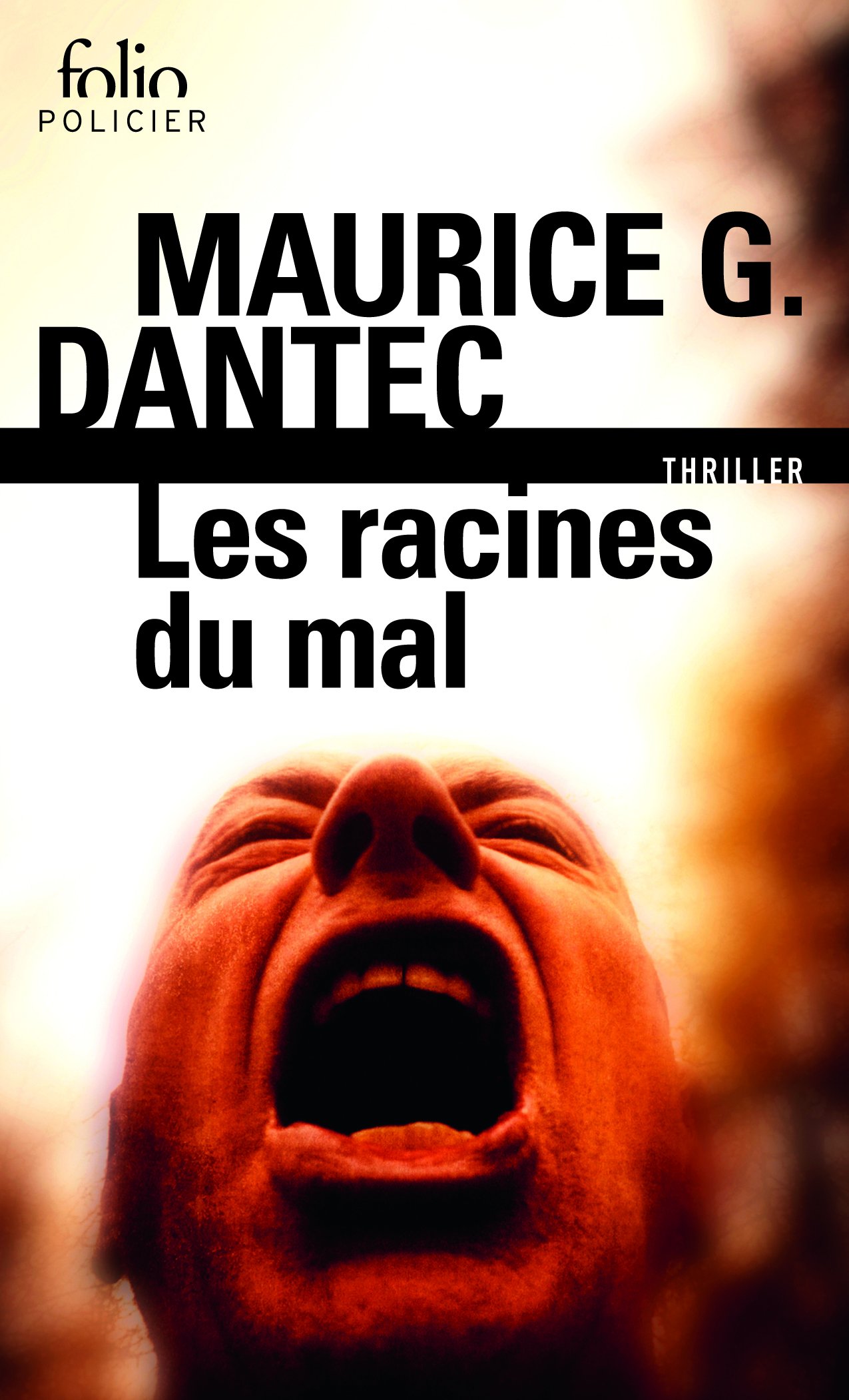 Les racines du mal (Folio policier, 10542)