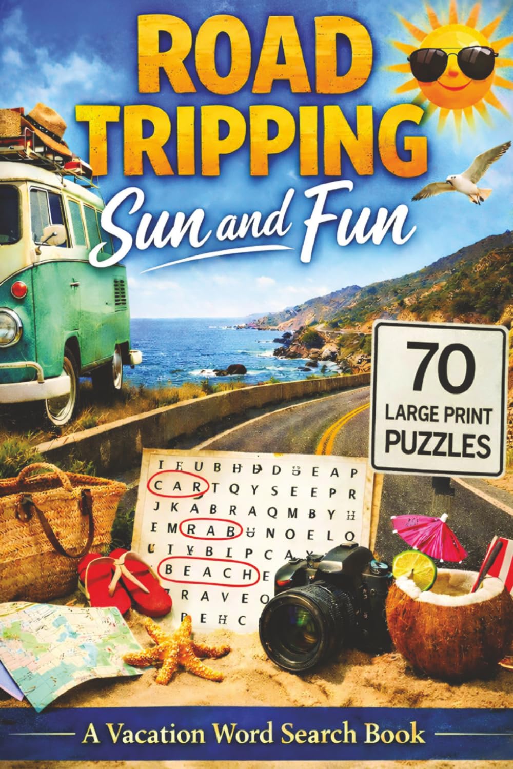 Road Tripping Sun and Fun: A Vacation Word Search Book