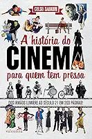 A História do Cinema para quem tem pressa