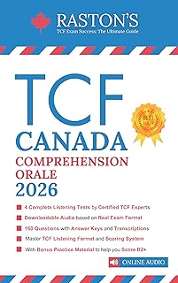 🚨 EXTREME: TCF Canada Comprehension Orale – 4 Full Listening Tests with Audio, Answer Keys & Transcriptions to Score B2+ on the TCF E…