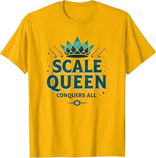 Scale Queen Conquers All Fishing Design T-Shirt