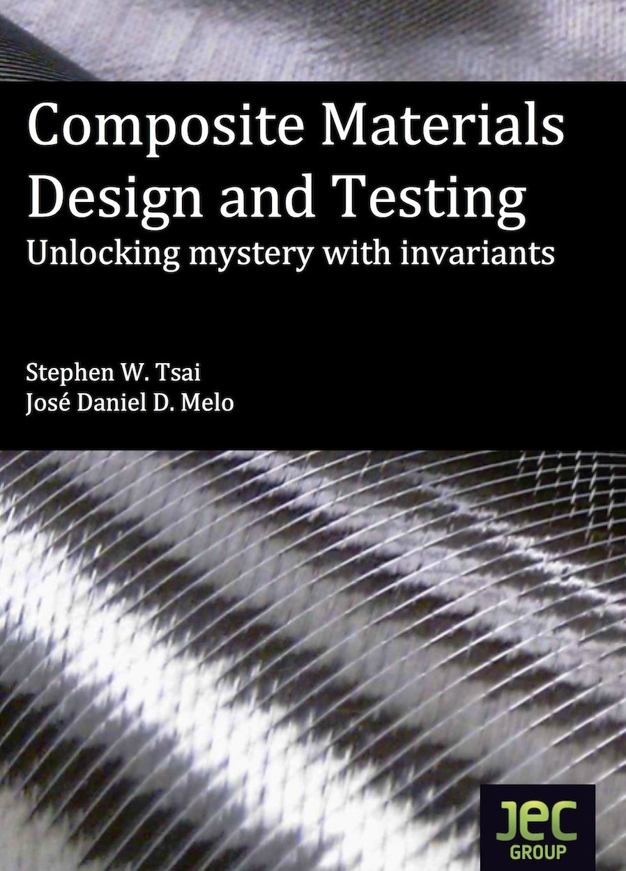 Composite Materials Design and Testing : Stephen W. Tsai, Jose Daniel D ...