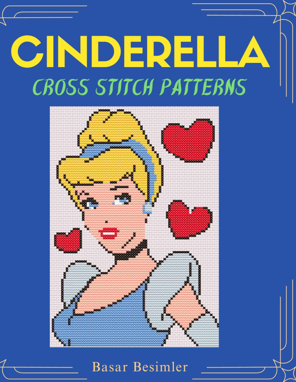 Cinderella Cross Stitch Patterns: 11 Fairy Tale Patterns