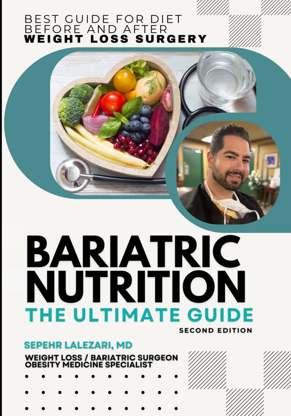 Bariatric Nutrition: The Ultimate Guide (Second Edition)