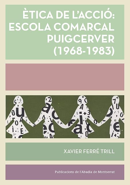 Portada de Ètica de l'acció: Escola Comarcal Puigcerver