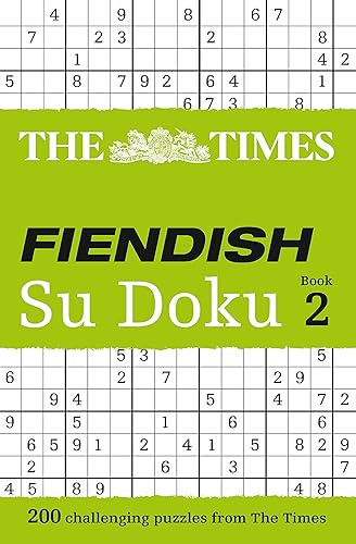 The Times Fiendish Su Doku Book 2: 200 challenging puzzles from The Times (The Times Su Doku)