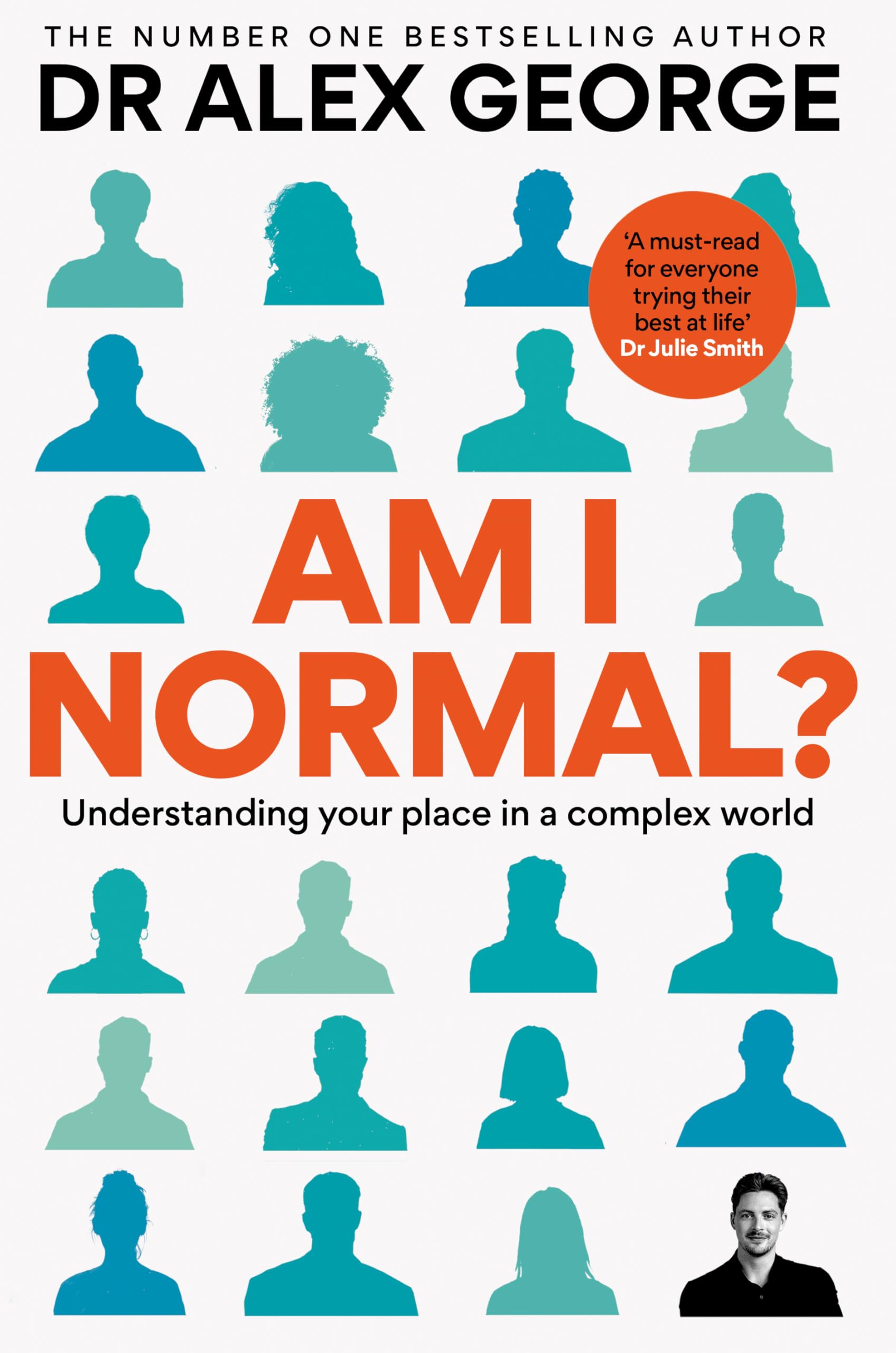 Am I Normal?: Understanding your place in a complex world-George
