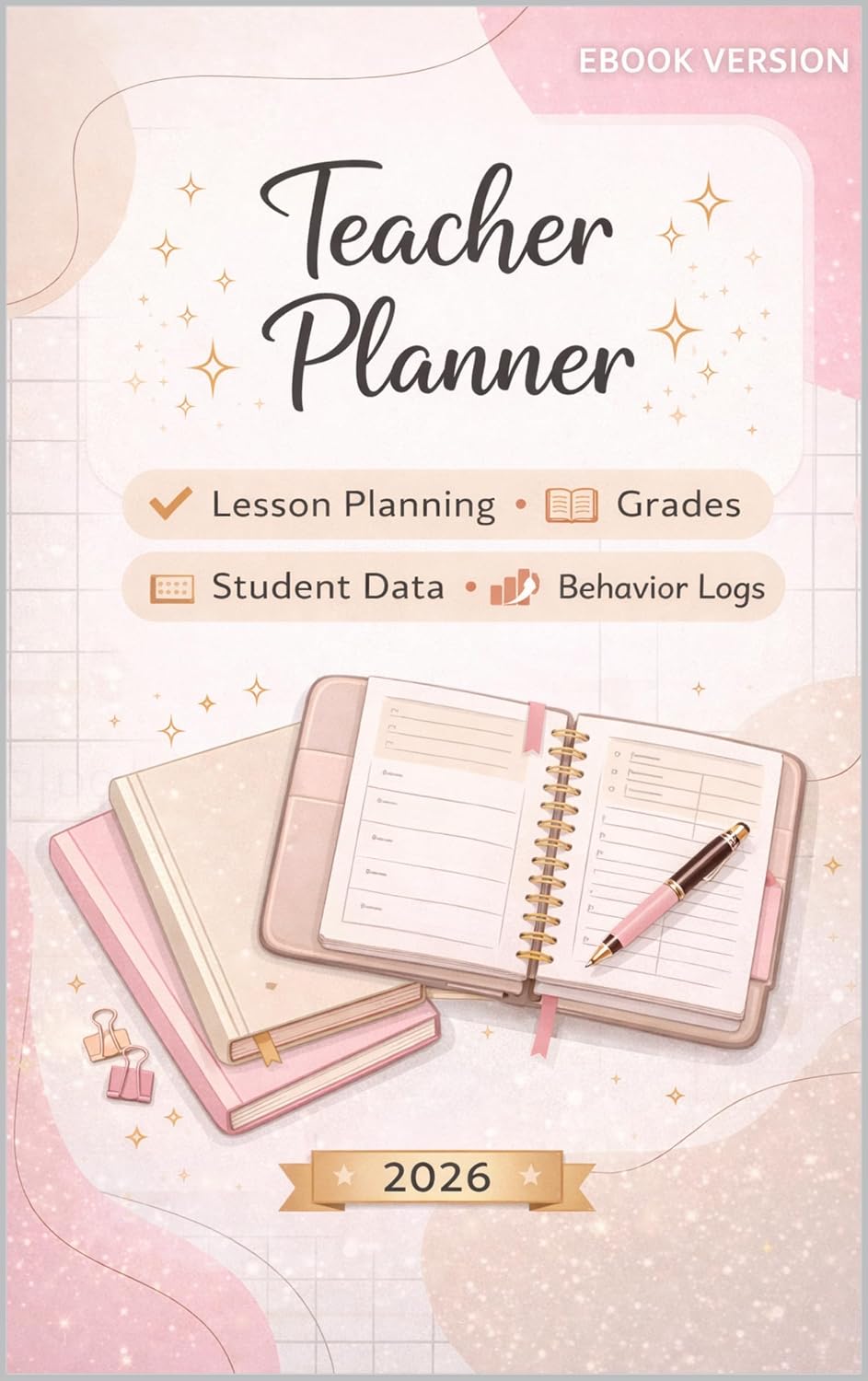 The Ultimate Teacher Planner & Grade Book: Weekly Lesson Planning, Student Data Tracking & Classroom Management      Kindle Edition