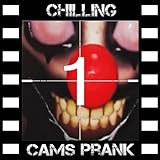 Chilling Cams Prank