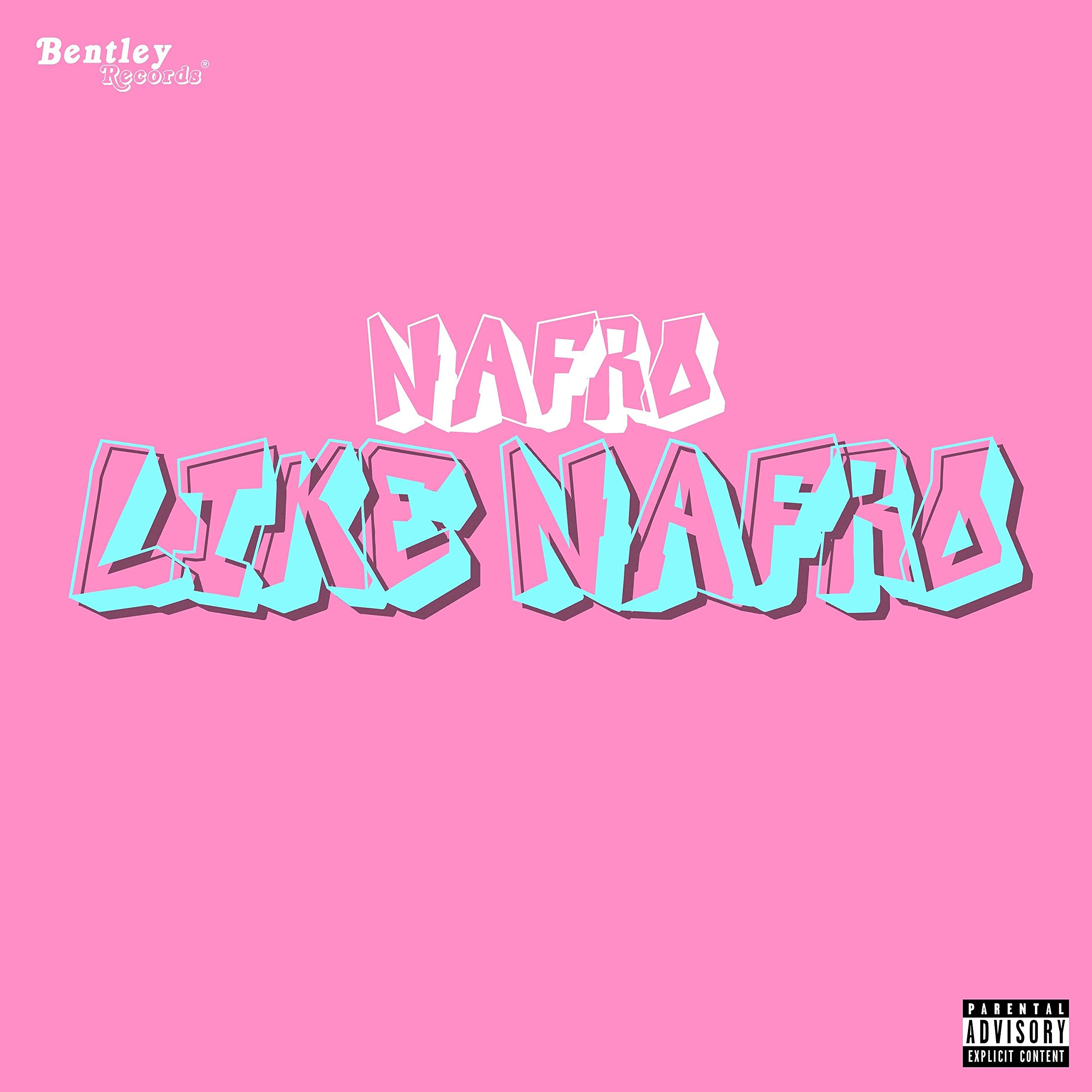 Like Nafro [Explicit]