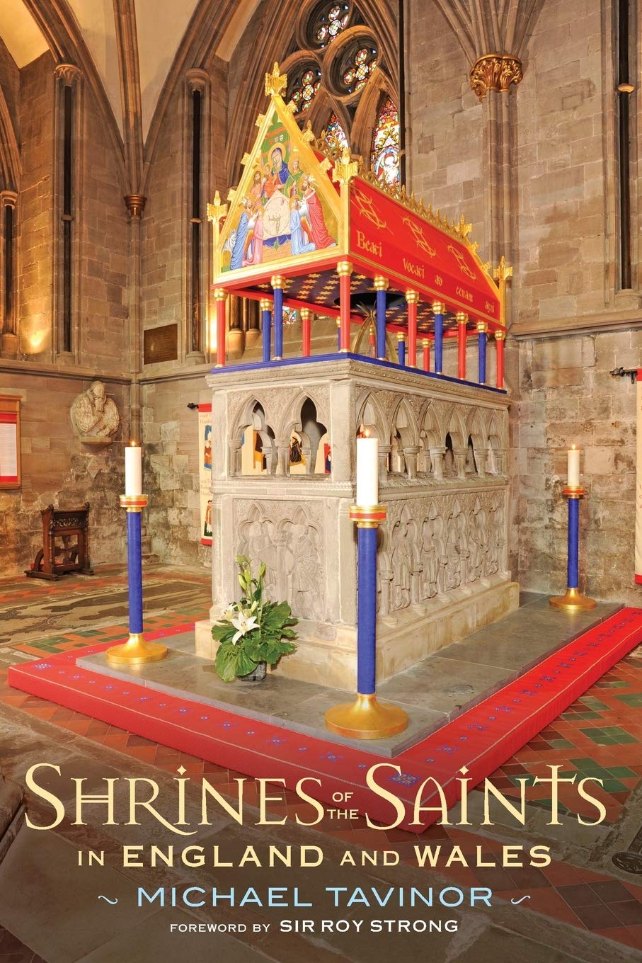 SIGNED Michael Tavinor Shrines of the Saints in England And Wales PB 2016