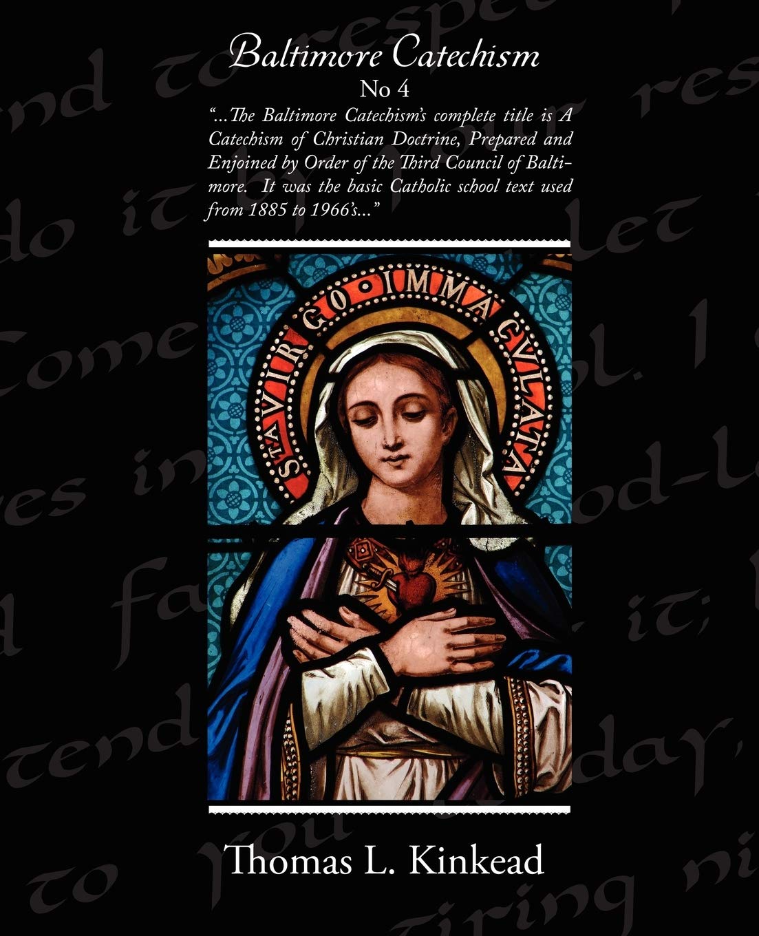 Baltimore Catechism No 4 Kinkead Thomas L 9781438508979 Amazon