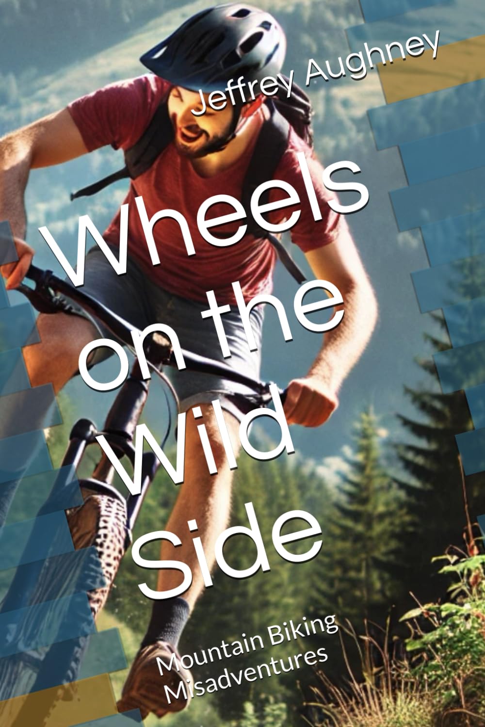 Wheels on the Wild Side: Mountain Biking Misadventures