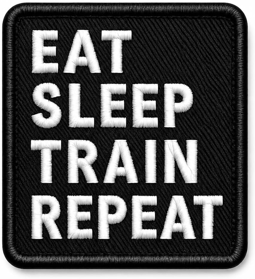 EAT Sleep Train Repeat Embroidered Hook & Loop Tactical Patch for Gym Backpack, Fitness Bag, Weightlifting & Cross Training (Black)