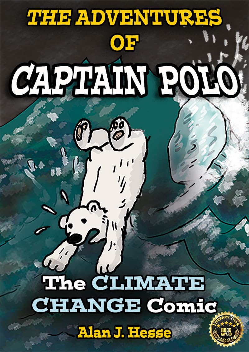 The Adventures of Captain Polo (Book 1): The Climate Change Comic: An Eco Adventure Graphic Novel for Kids Ages 8–12      [Print Replica] Kindle Edition