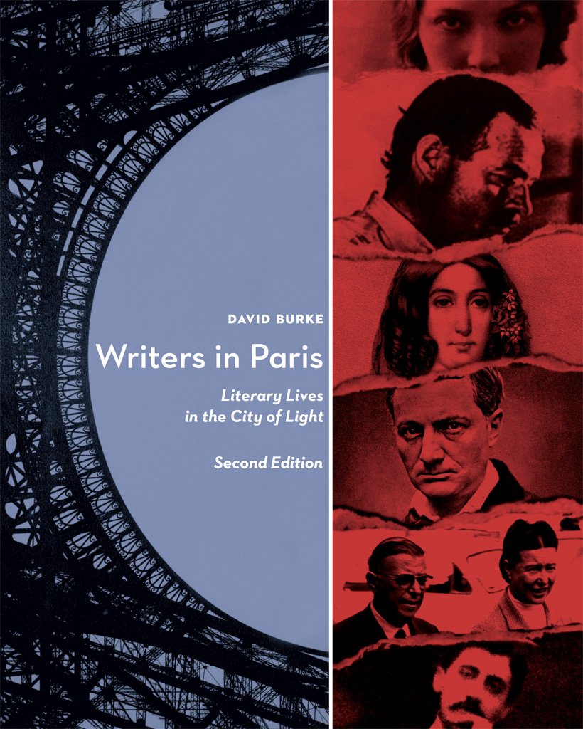 Writers in Paris: Literary Lives in the City of Light