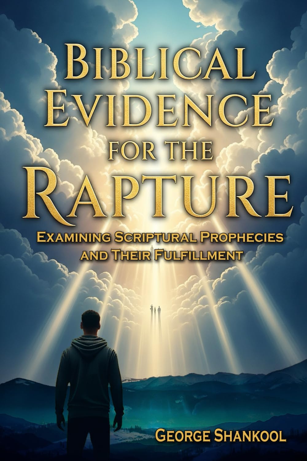 Biblical Evidence for the Rapture: Examining Scriptural Prophecies and their Fulfillment