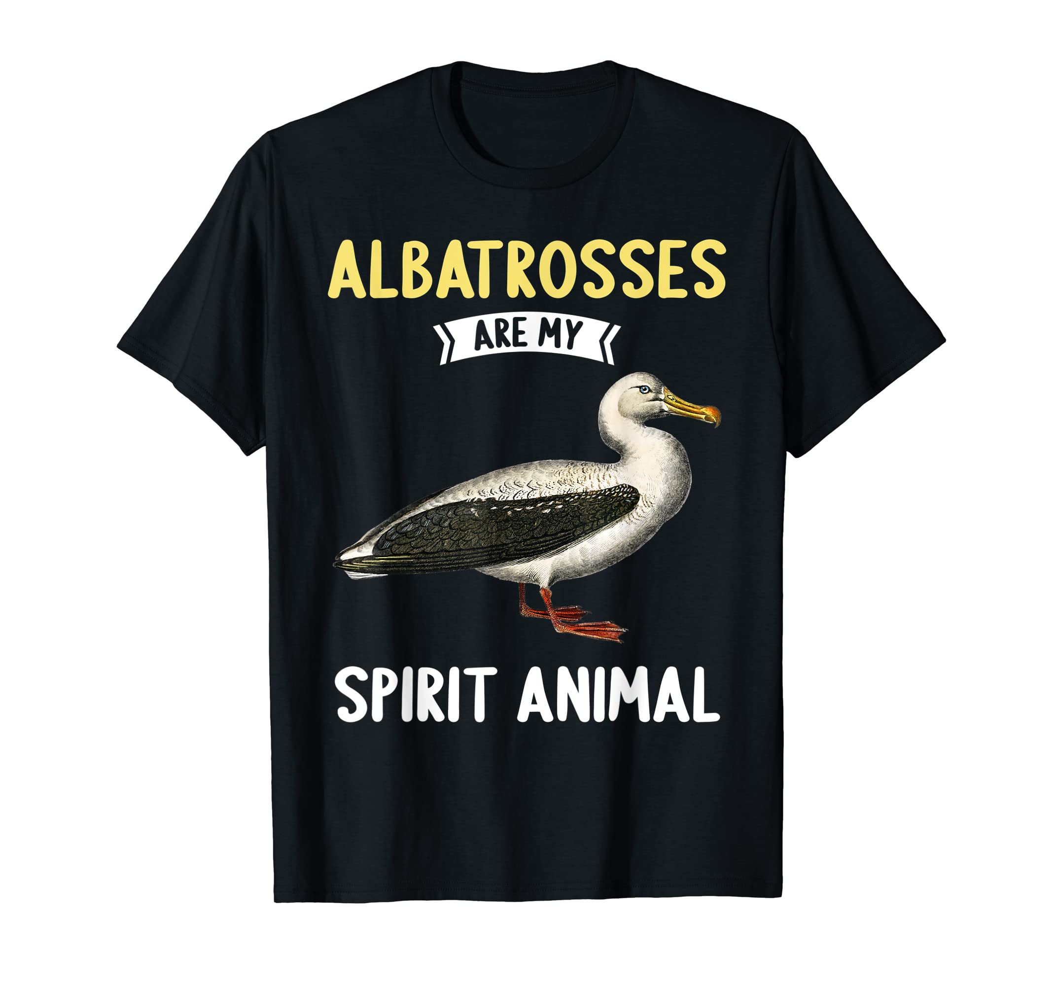 Albatrosses are my spirit animal Albatross T-Shirt